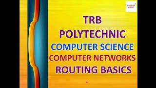 7. TRB Polytechnic Computer Science Computer Networks Routing Basics in Tamil|TRB CSE CN