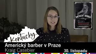 Americký barber v Praze | Kraig Casebier