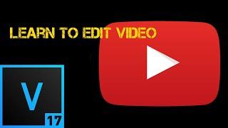 How to Edit Videos for YouTube for Beginners: Vegas Movie Studio