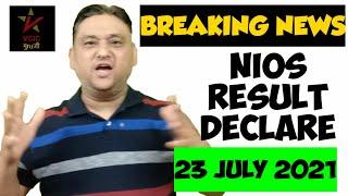 NIOS RESULT DECLARED II JUNE EXAM II 23 JULY 2021