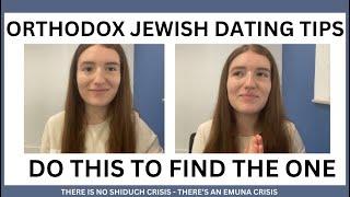 DATING TIPS FROM AN ORTHODOX JEWISH WOMAN