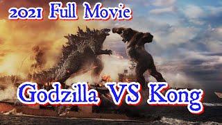 Full Movie 2021.Godzilla VS. Kingkong