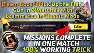 Pick Up the Flare Gun in 3 Matches with teammates in Classic Mode