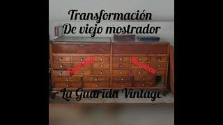 La Guarida Vintage! Proceso de transformación de mostrador antiguo