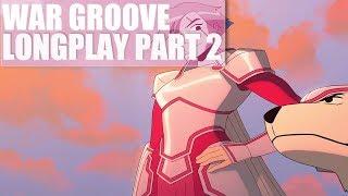 War Groove Longplay Part 2