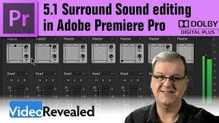 5.1 Surround Sound editing in Adobe Premiere Pro