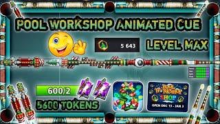 Pool Workshop Animated Cue Level Max ( Detailed )  5600 Tokens From Victory Boxes  600 Cue Pieces