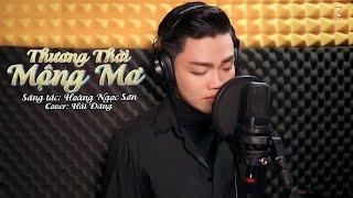 Cover: Thương thời mộng mơ - Hải Đăng