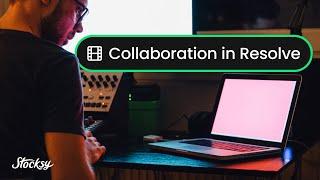 Collaboration in DaVinci Resolve 18