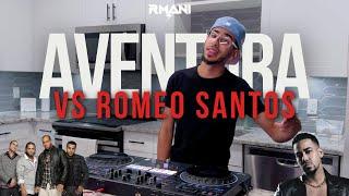 Aventura vs Romeo Santos | Bachata Mix