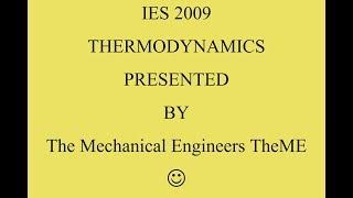 IES 2009 - THERMODYNAMICS - MECHANICAL ENGINEERING :)