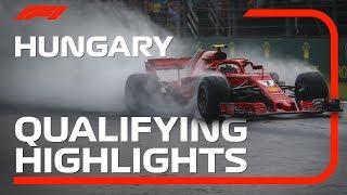 2018 Hungarian Grand Prix: Qualifying Highlights