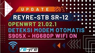 OpenWrt 21.02.1 SR-12 WiFi On HG680P Kernel Sibondt | REYRE-STB