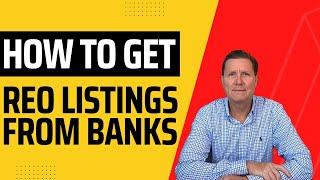 How to get REO Listings From Banks