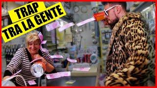 Trap tra la Gente - [Candid Camera] - theShow