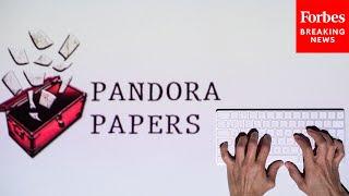 Congress Examines Pandora Papers, Which Say Nearly $32 Trillion Hidden In Offshore Accounts