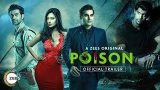 Poison | Official Trailer | A ZEE5 Original Web Series | Streaming Now On ZEE5