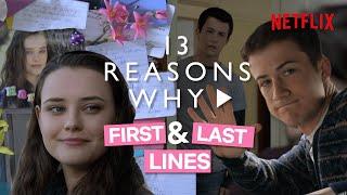 The First and Last Lines Spoken By 13 Reasons Why Characters