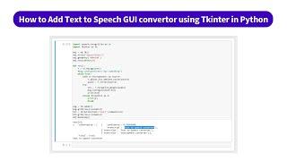 How to Add Text to Speech GUI convertor using Tkinter in Python | kandi Use Case