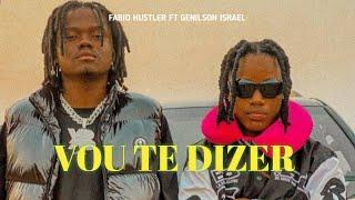 GERILSON ISRAEL ft FÁBIO HUSTLER - vou te dizer (oficial music)