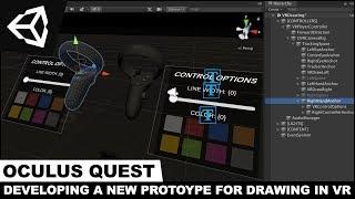 Oculus Quest Development - My VR Drawing Prototype With Demo Overview (Part 1)