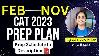 CAT 2023 from February: Preparation Strategy to Crack CAT  By Sayali Kale (CAT 99.97%iler)