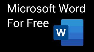 How to Get Microsoft Word for FREE