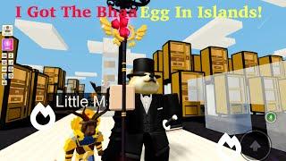 I Got The Bhaa Egg In Islands!