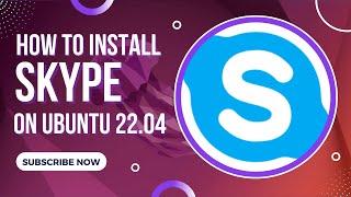 How to install Skype on Ubuntu 22.04