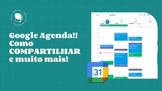 Google Agenda!! Como COMPARTILHAR e muito mais!