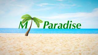 Welcome to MT Paradise | Enjoy this trailer