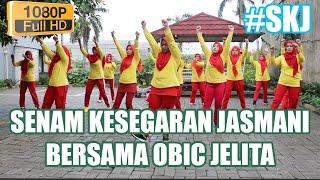 Senam SKJ 2012| Senam Kesegaran Jasmani | SKJ | Bersama Obic Jelita