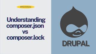 Composer in Drupal Explained | Part 3: Understanding composer.json vs composer.lock