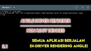 UNLOCK ANGLE DRIVER RENDERER NON ROOT | RENDERING ANDROID PALING SMOOTH ?