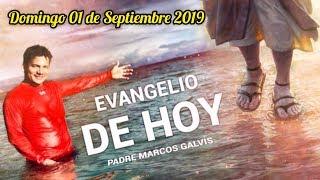 EVANGELIO DE HOY | DIA Domingo 01 de Septiembre de 2019 | Evangelio Catolico