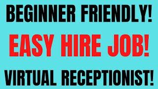 Beginner Friendly | Easy Hire Job | Virtual Receptionist | Best Work From Home Jobs | Remote Job