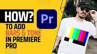 How to add bars and tone to your timeline in Premiere Pro.