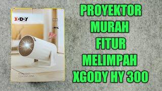 XGODY HY300, PROYEKTOR MURAH FITUR MELIMPAH. ANDORID 11 BROO. #proyektorandroid