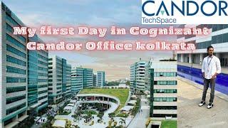 My First Day in “COGNIZANT “CANDOR KOLKATA||Complete office tour