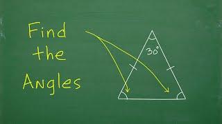 Isosceles Triangle – Find The ANGLES (High School Geometry)