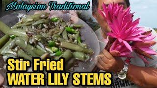 WATER LILY STIR FRY - SIMPLE AND TRADITIONAL | Halim Romli