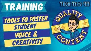 How to Use Tools to Foster Student Voice & Creativity | Training