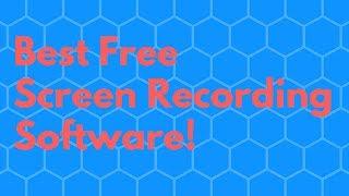 Best Free Screen Recording / Capturing Software for YouTube