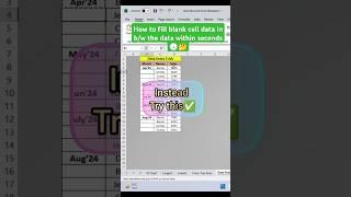 How to fill blank cells in between the data in Excel #excel #excelshorts #excelvideos #trending