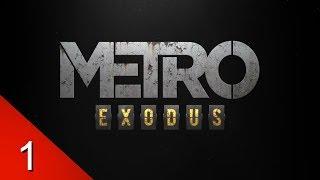 Survivors - Metro Exodus - Let's Play - 1