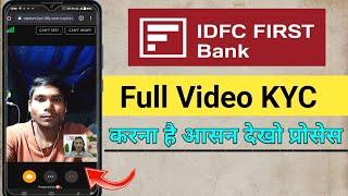 IDFC First Bank Full Video KYC IDFC First Bank Video KYC Kaise Kare