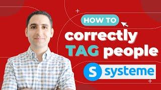 How to Correctly Tag people in Systeme.io