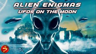 Unveiling Extraterrestrial Secrets | ALIEN ENIGMAS: UFO'S ON THE MOON | The Ultimate Revelation