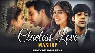 Clueless Love Mashup | Tumhe Hi Apna Maana Hai | Dekha Tenu | Jogi | Bollywood Love Romantic Songs |