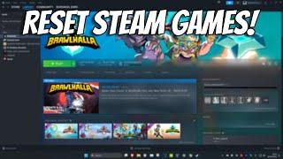 How To Reset Steam Games (Erase Game Data)